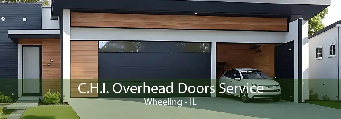 C.H.I. Overhead Doors Service Wheeling - IL