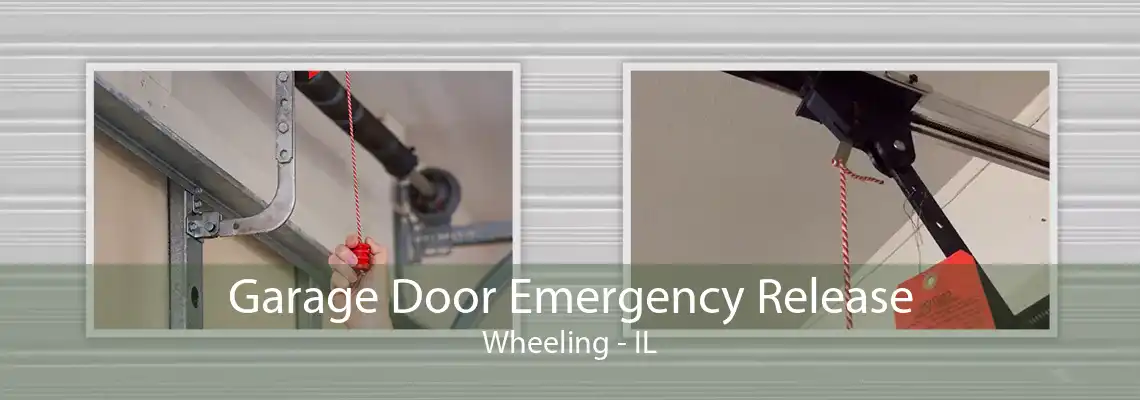 Garage Door Emergency Release Wheeling - IL