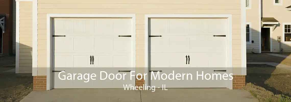 Garage Door For Modern Homes Wheeling - IL