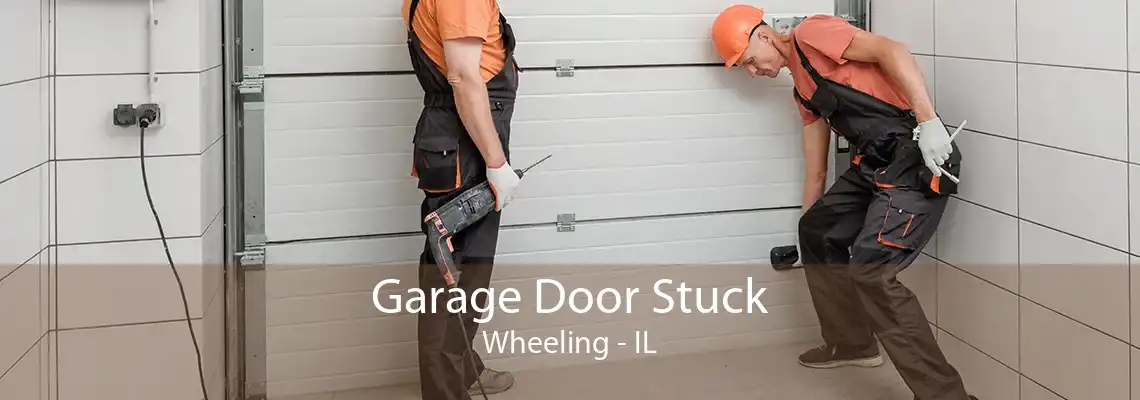 Garage Door Stuck Wheeling - IL