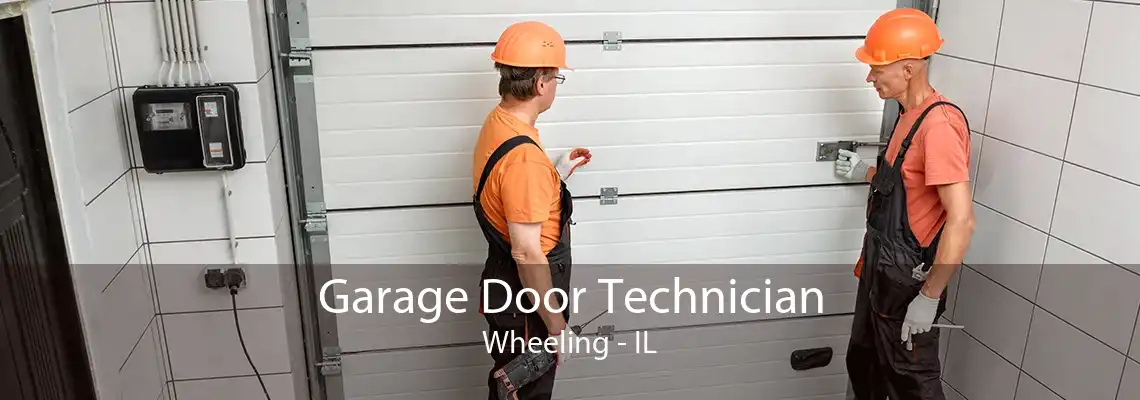 Garage Door Technician Wheeling - IL