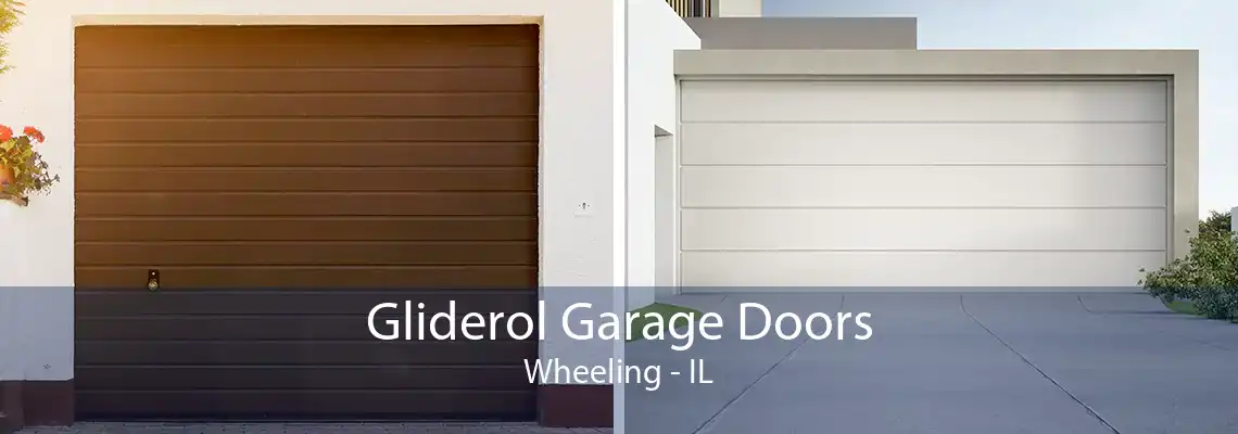 Gliderol Garage Doors Wheeling - IL