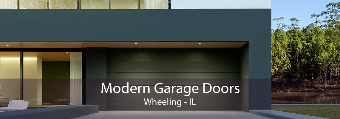 Modern Garage Doors Wheeling - IL